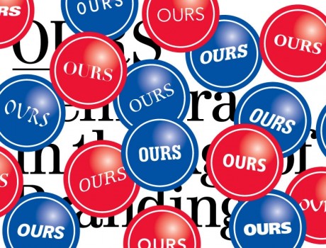 Ours: Democracy in the Age of Branding