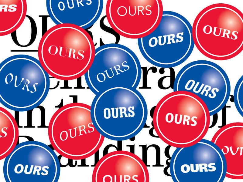 Ours: Democracy in the Age of Branding